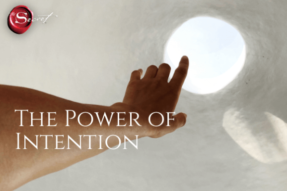 The Power of Intention